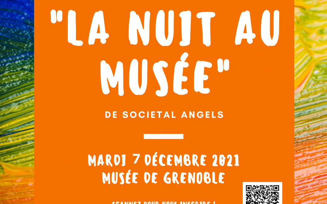Rendez-vous le 7 décembre pour la « Nuit au musée ! » Societal Angels !
